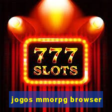 jogos mmorpg browser